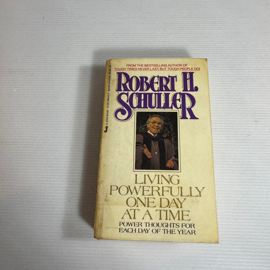 Living Powerfully One Day At A Time - Robert H. Schuller (Vintage 1986)
