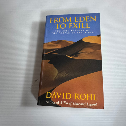 From Eden To Exile - David Rohl