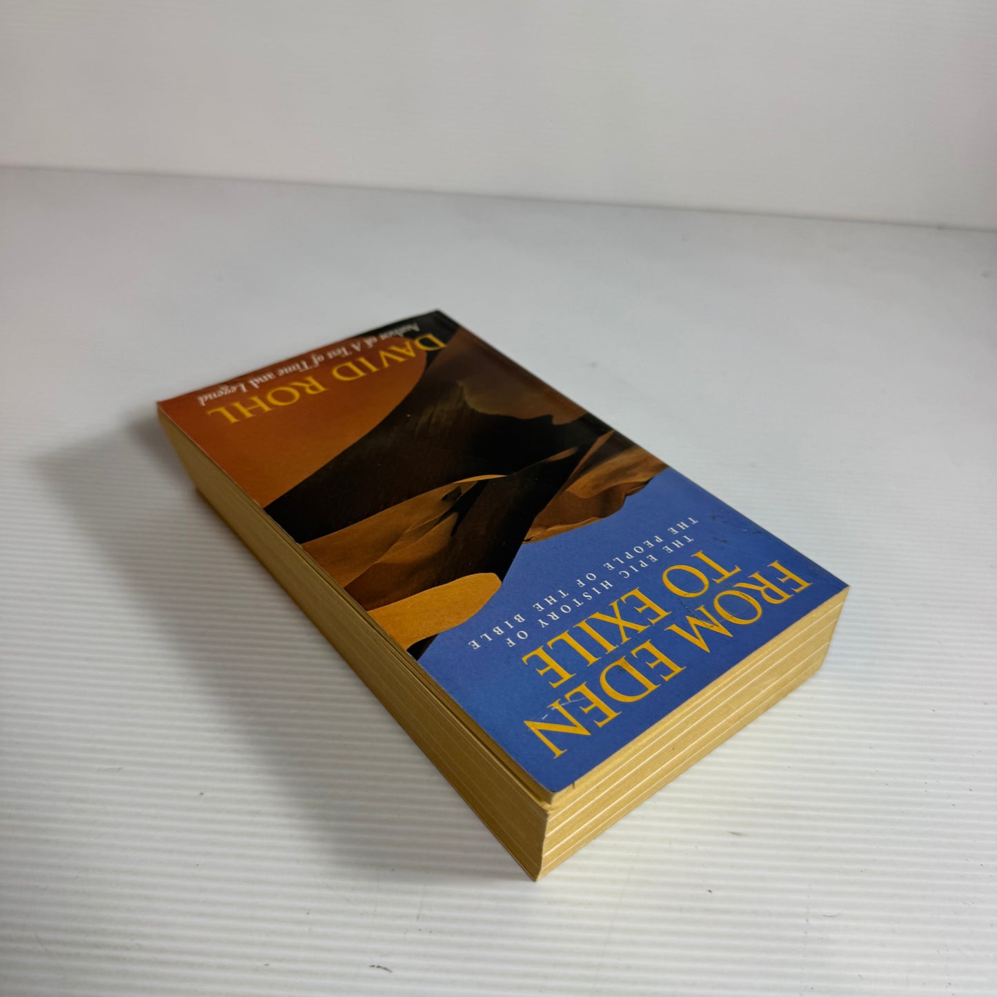 From Eden To Exile - David Rohl