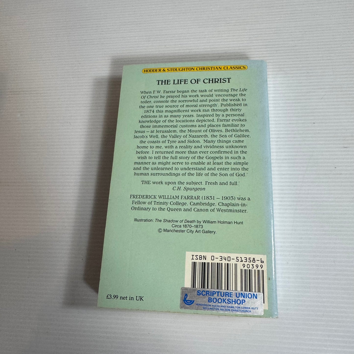 The Life Of Christ - F. W. Farrar (Vintage 1989)