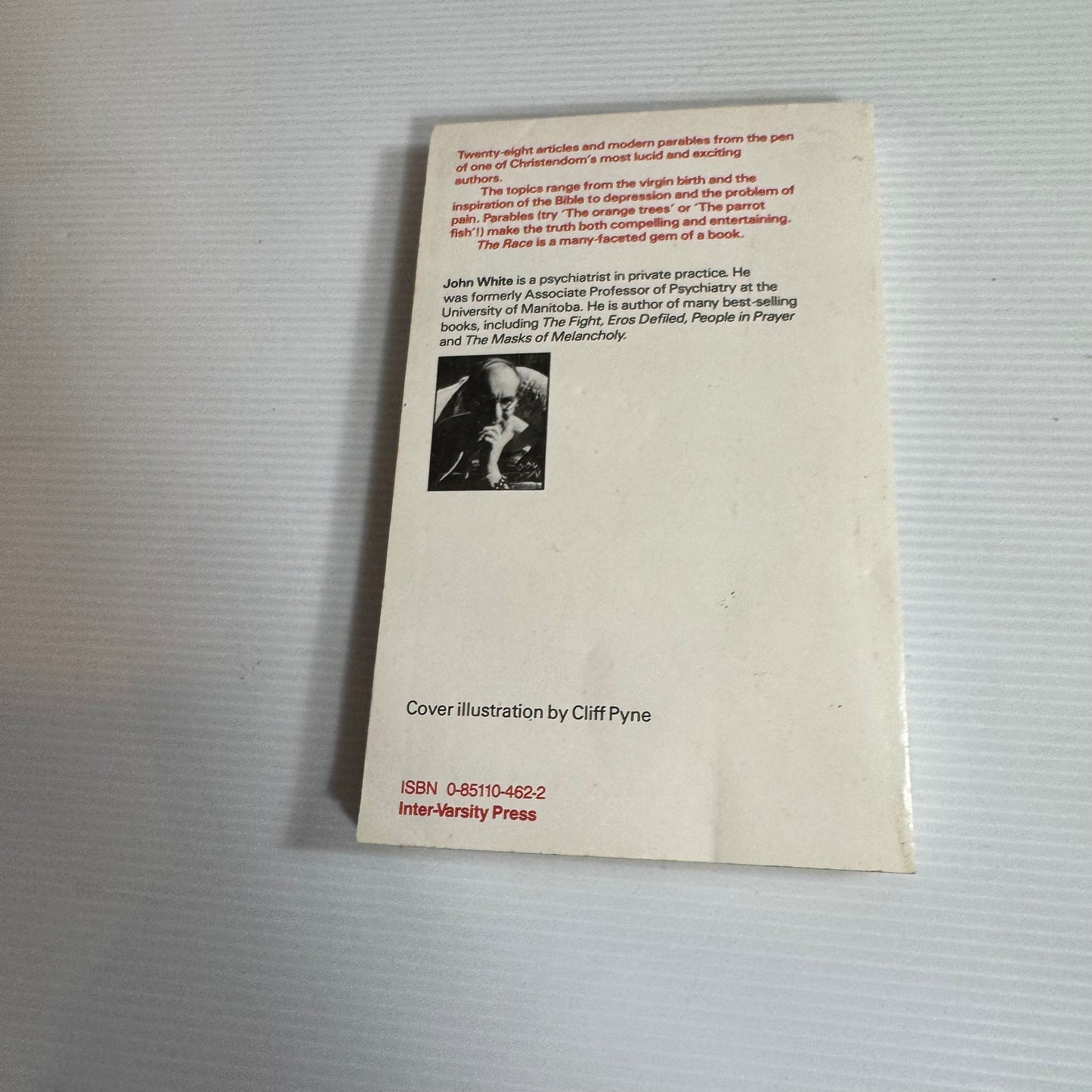 The Race: The Christian Way In Faith And Practice - John White (Vintage 1984)