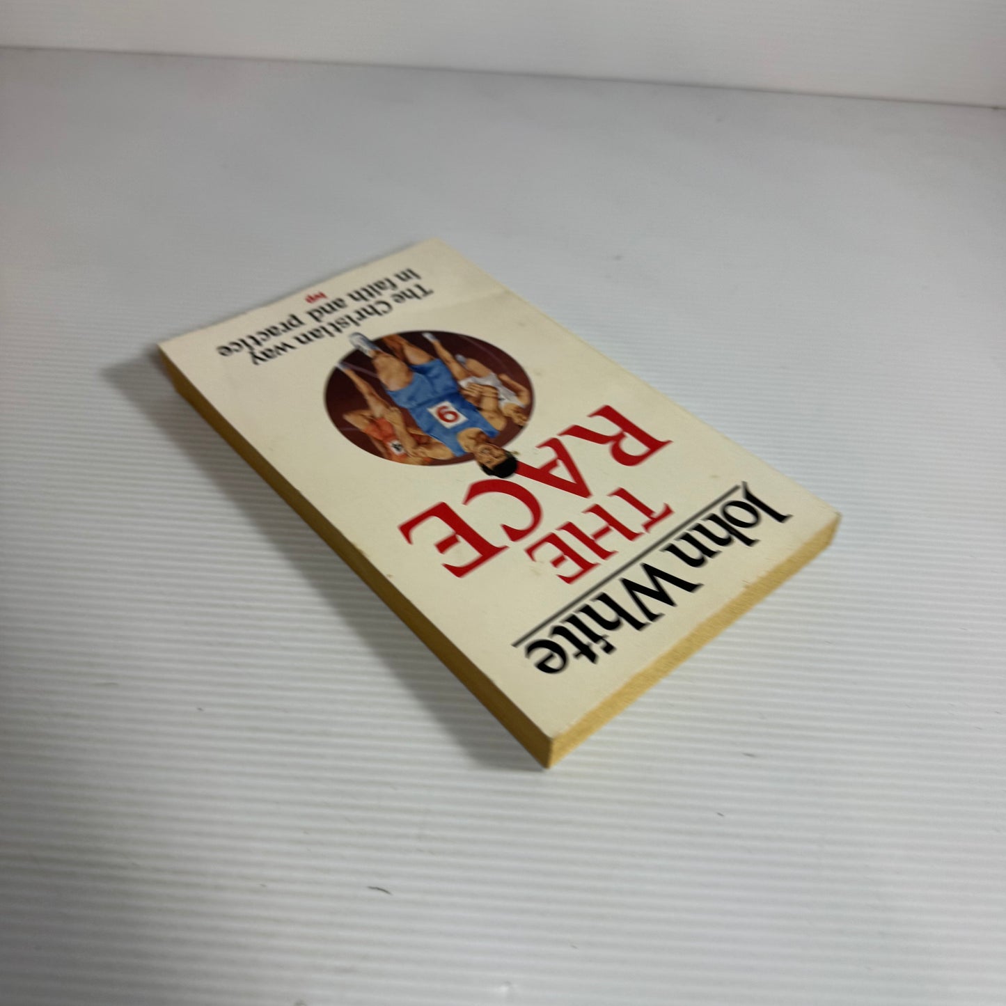 The Race: The Christian Way In Faith And Practice - John White (Vintage 1984)