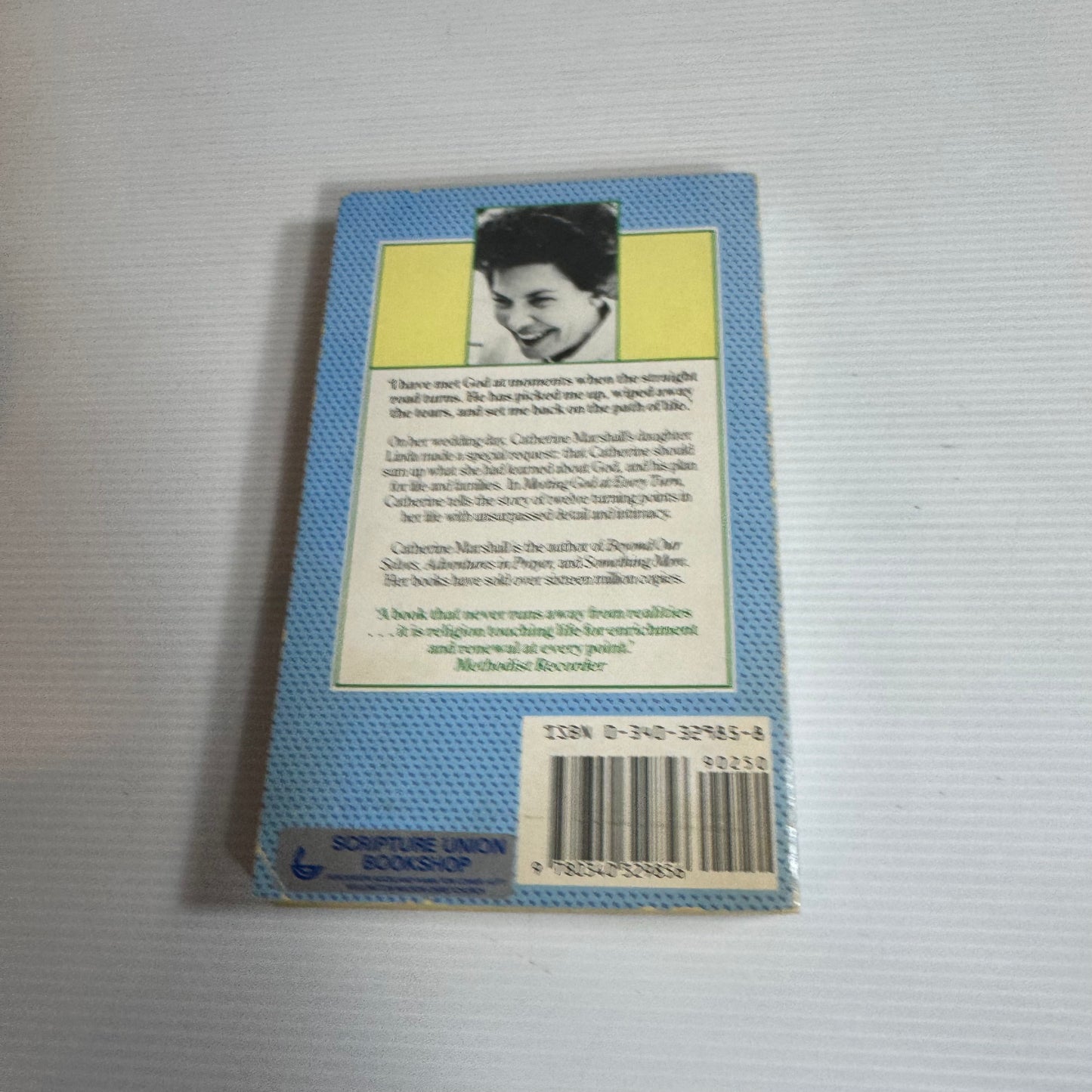 Meeting God At Every Turn - Catherine Marshall (Vintage 1980)