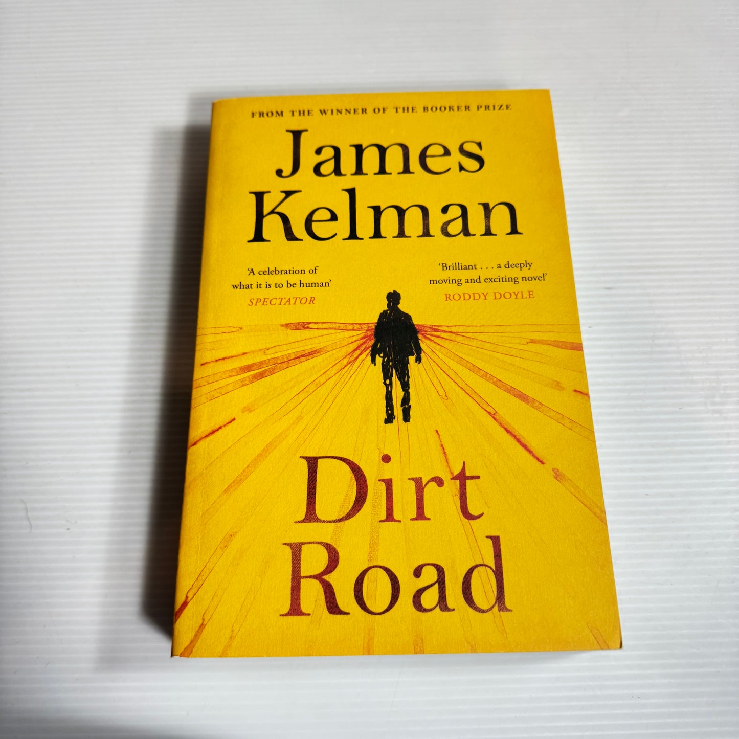Dirt Road - James Kelman (New)