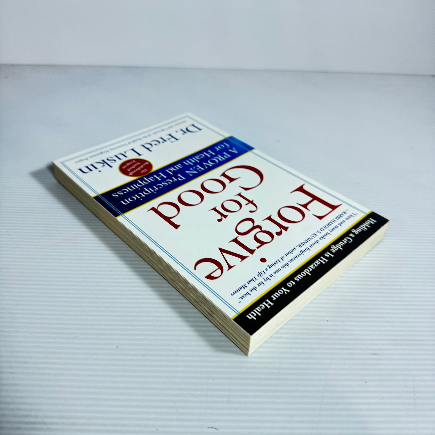 Forgive for Good : A Proven Prescription for Heath and Happiness - Dr. Fred Luskin (New)