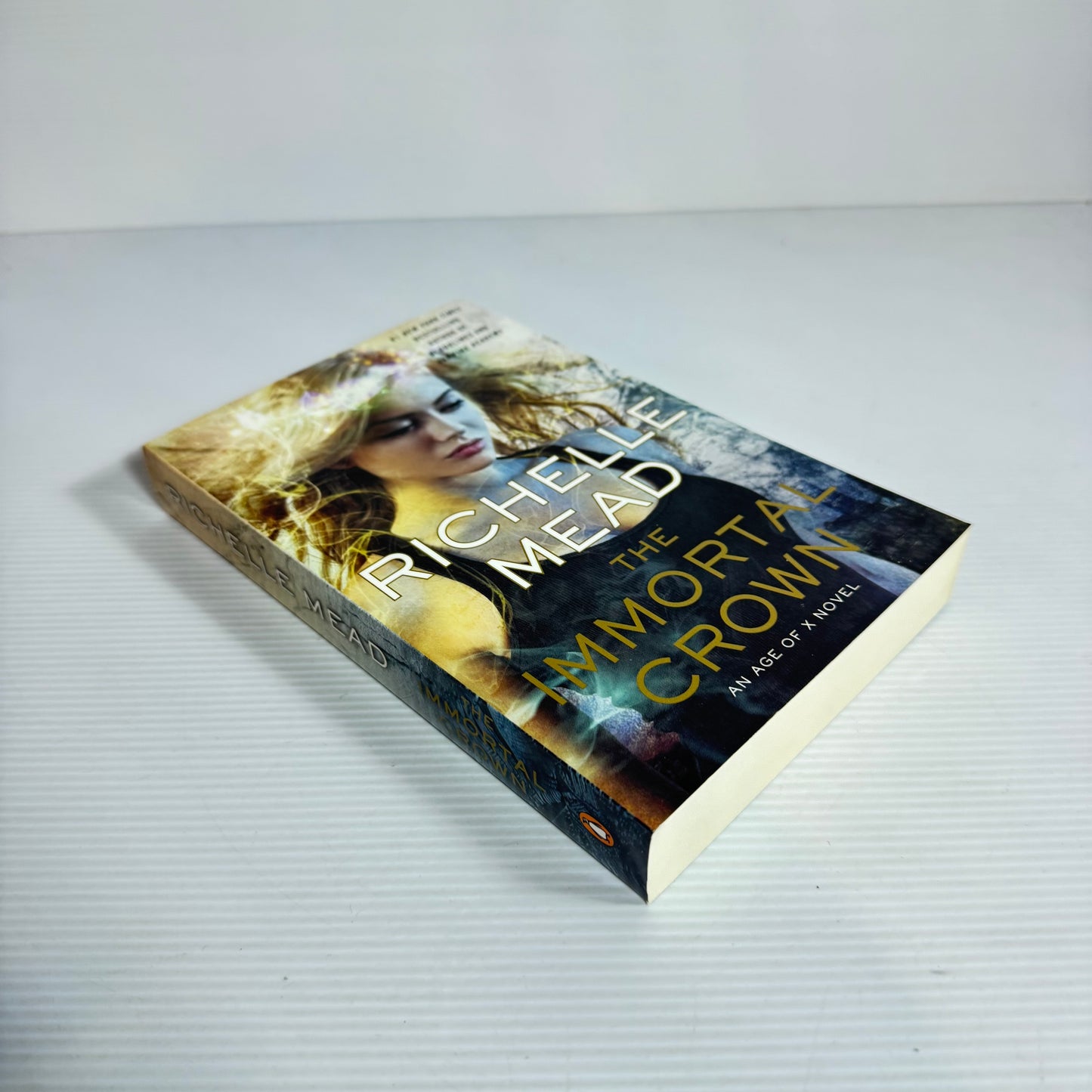The Immortal Crown : An Age of X Novel - Richelle Mead (New)