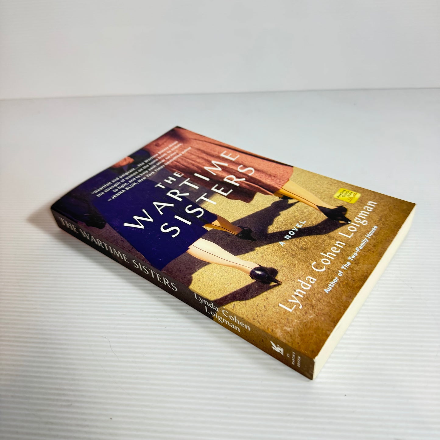 The Wartime Sisters - Lynda Cohen Loigman (New)