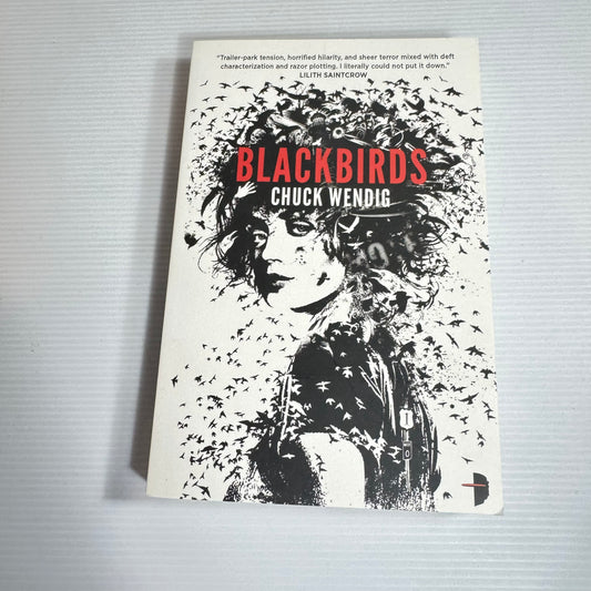 Blackbirds - Chuck Wendig (New)