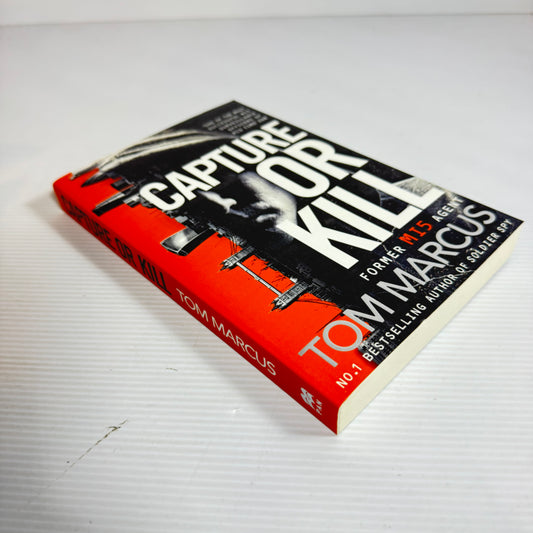 Capture or Kill - Tom Marcus (New)