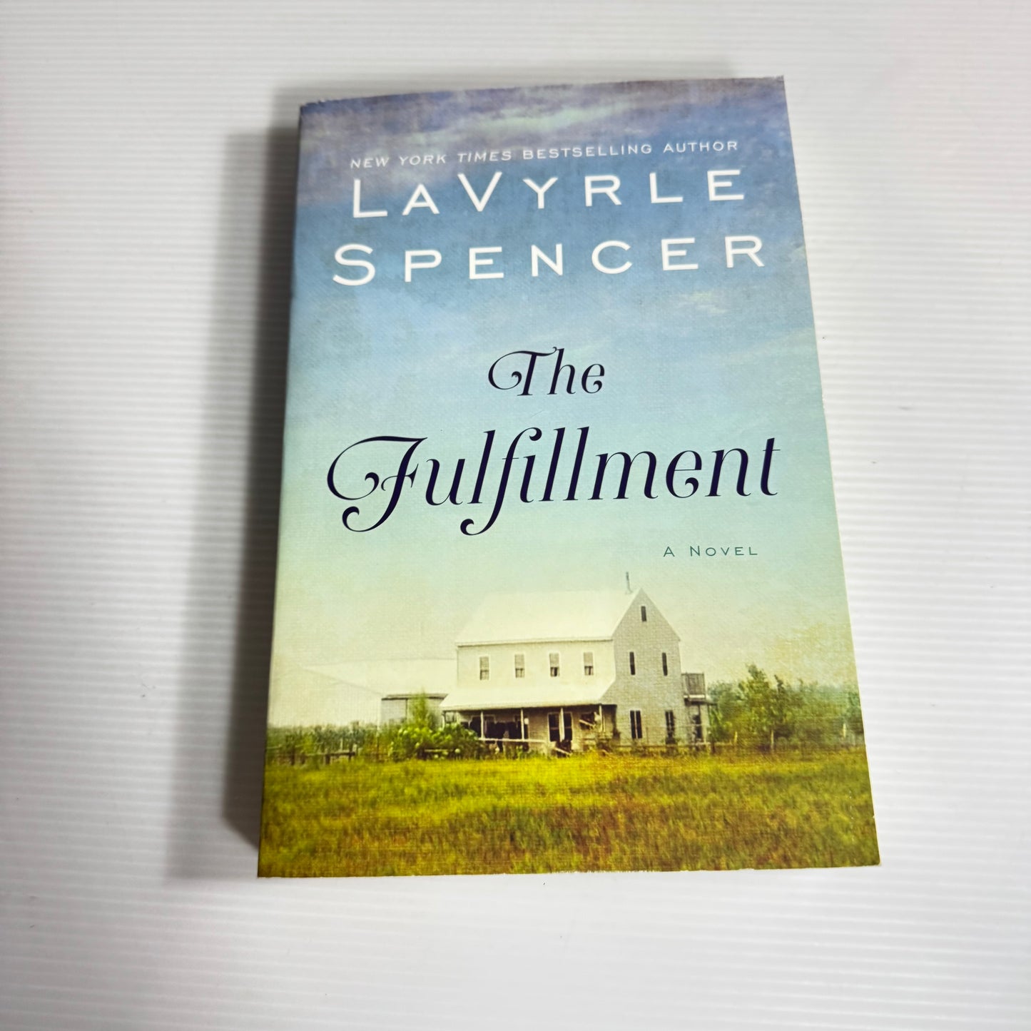 The Fulfillment - LaVyrle Spencer (New)