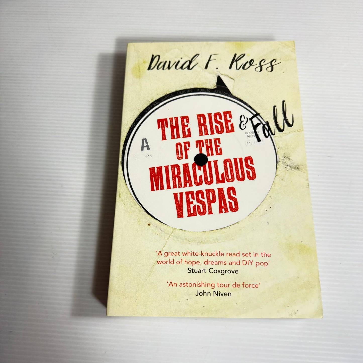 The Rise & Fall of the Miraculous Vespas - David F. Ross (New)