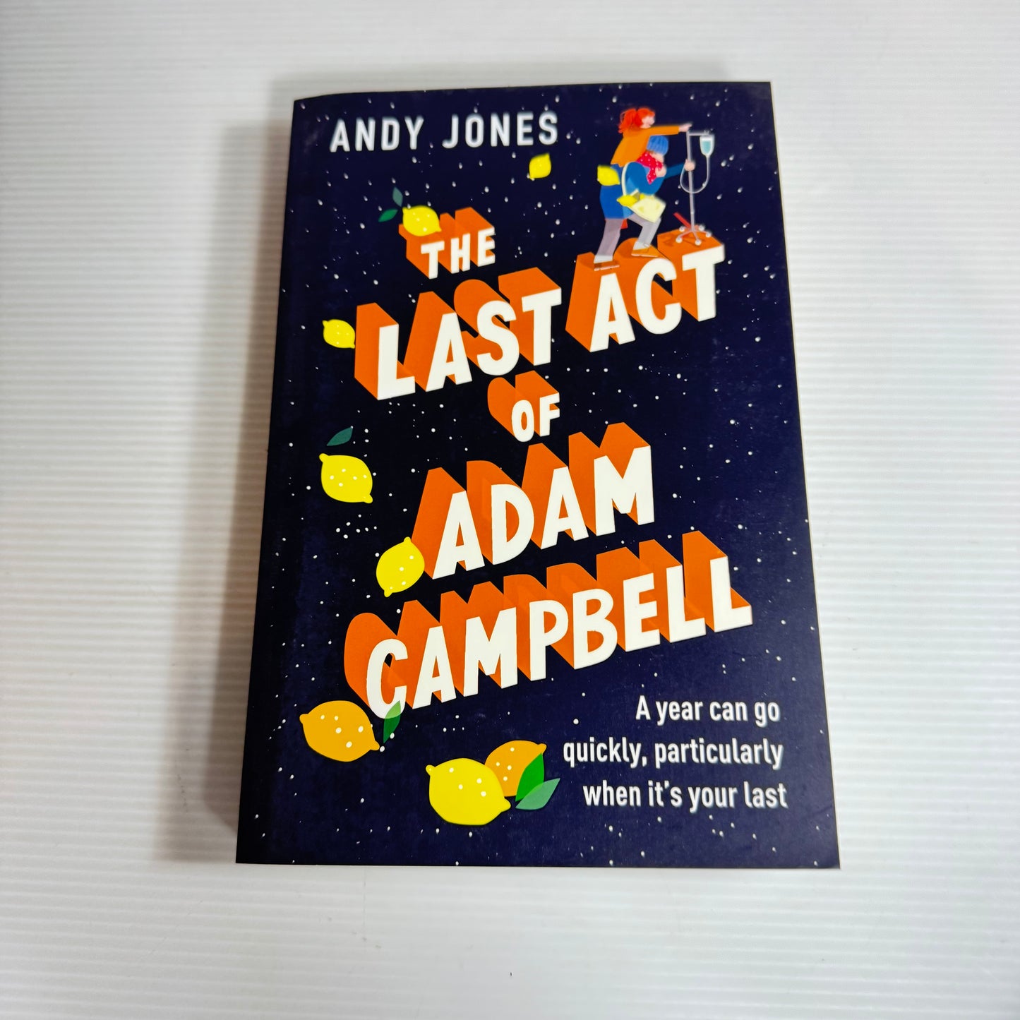 The Last Act of Adam Campbell - Andy Jones (New)