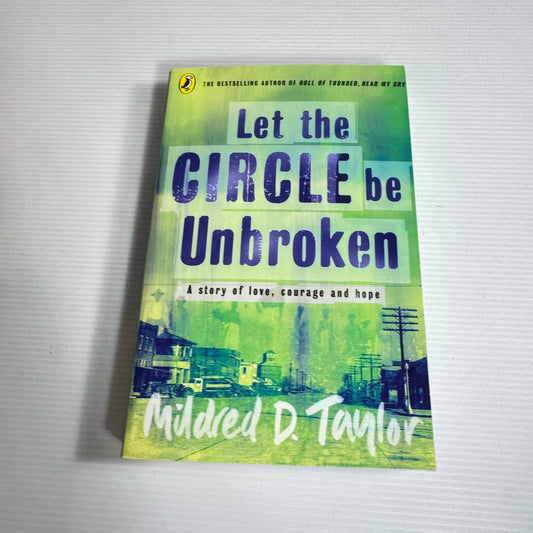 Let the Circle be Unbroken - Mildred D. Taylor (New)