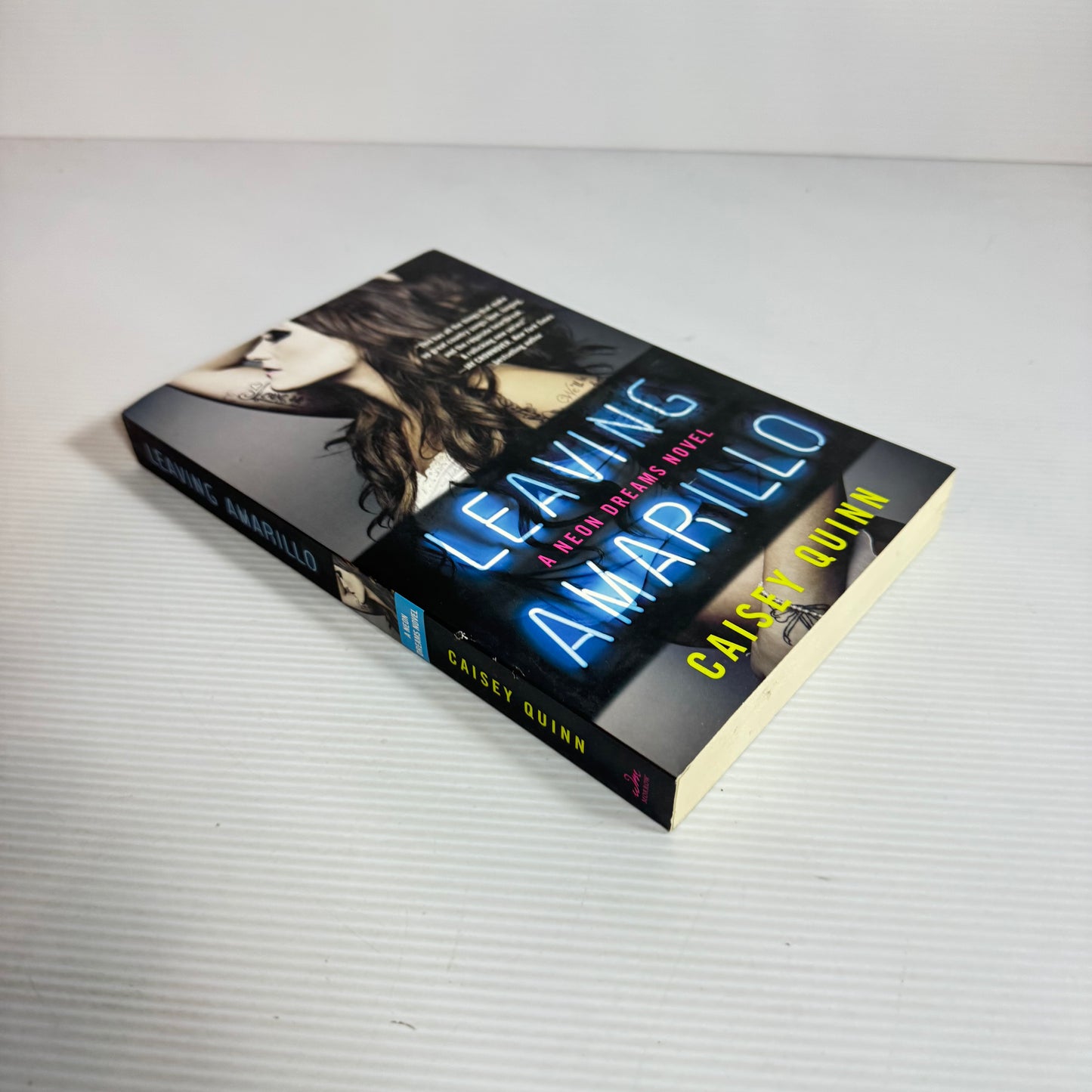 Leaving Amarillo : A Neon Dreams Novel - Caisey Quinn (New)