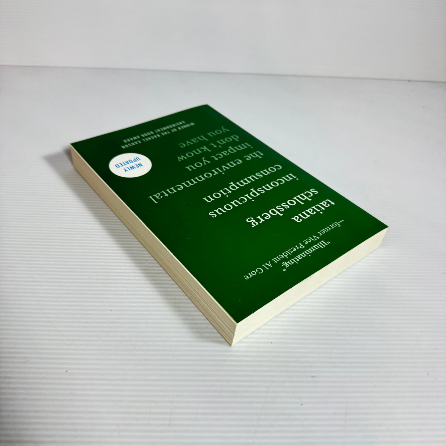 Inconspicuous Consumption : The Environmental Impact You Don't Know You Have - Tatiana Schlossberg (New)