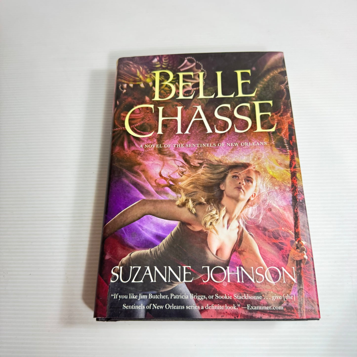 Belle Chasse : A Novel of the Sentinels of New Orleans - Suzanne Johnson (New)