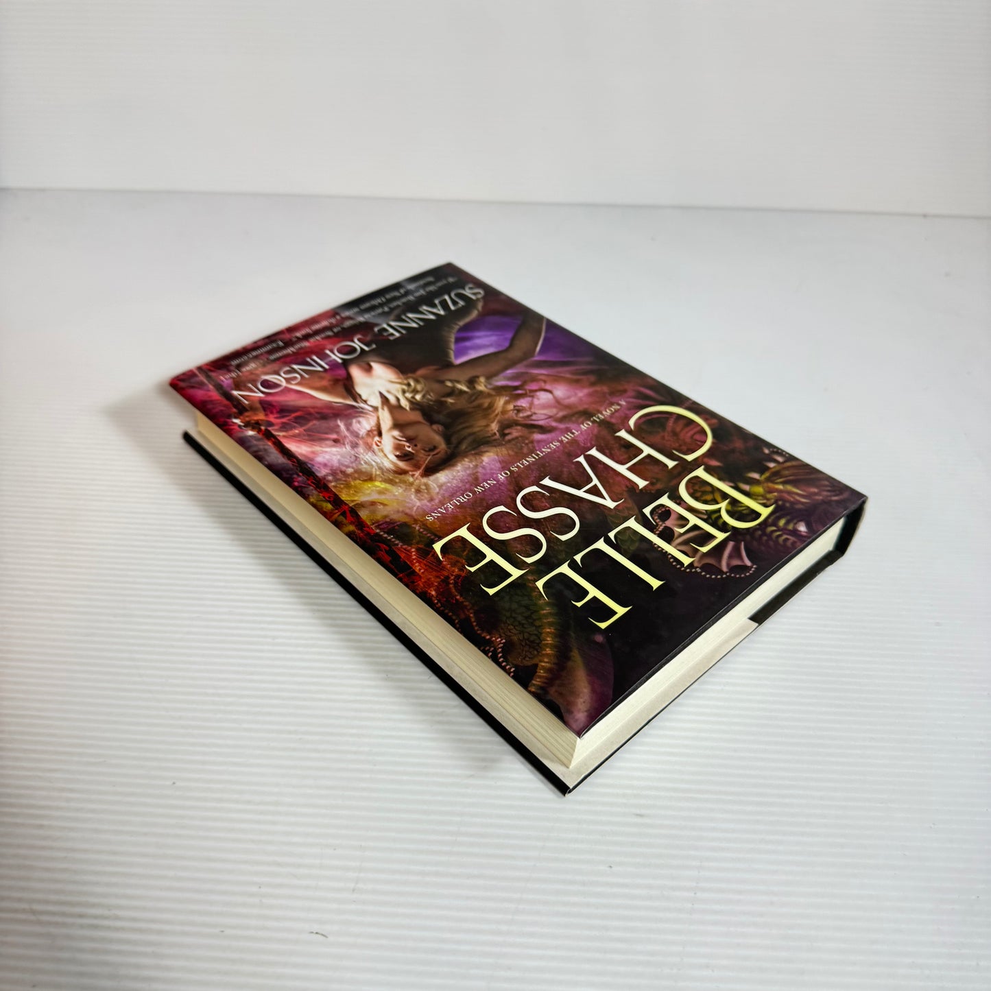 Belle Chasse : A Novel of the Sentinels of New Orleans - Suzanne Johnson (New)