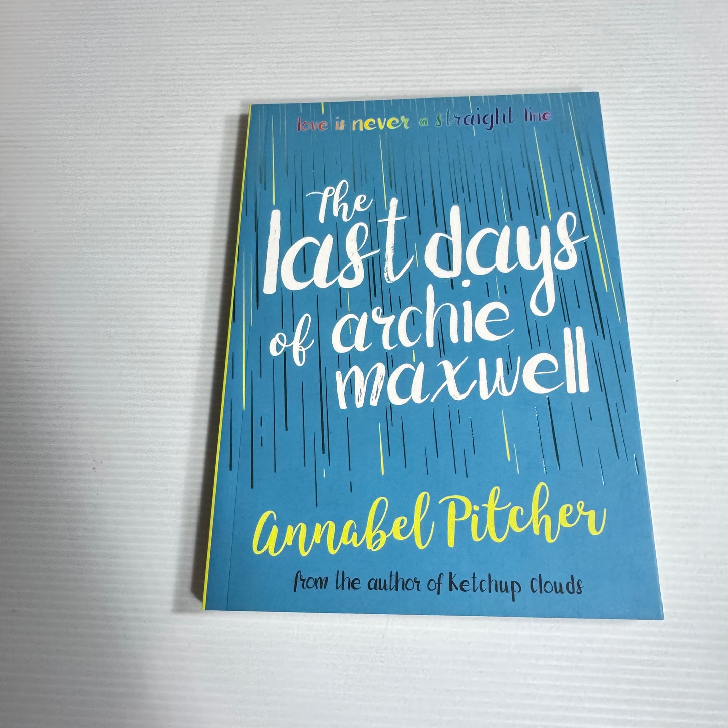 The Last Days of Archie Maxwell - Annabel Pitcher (New)