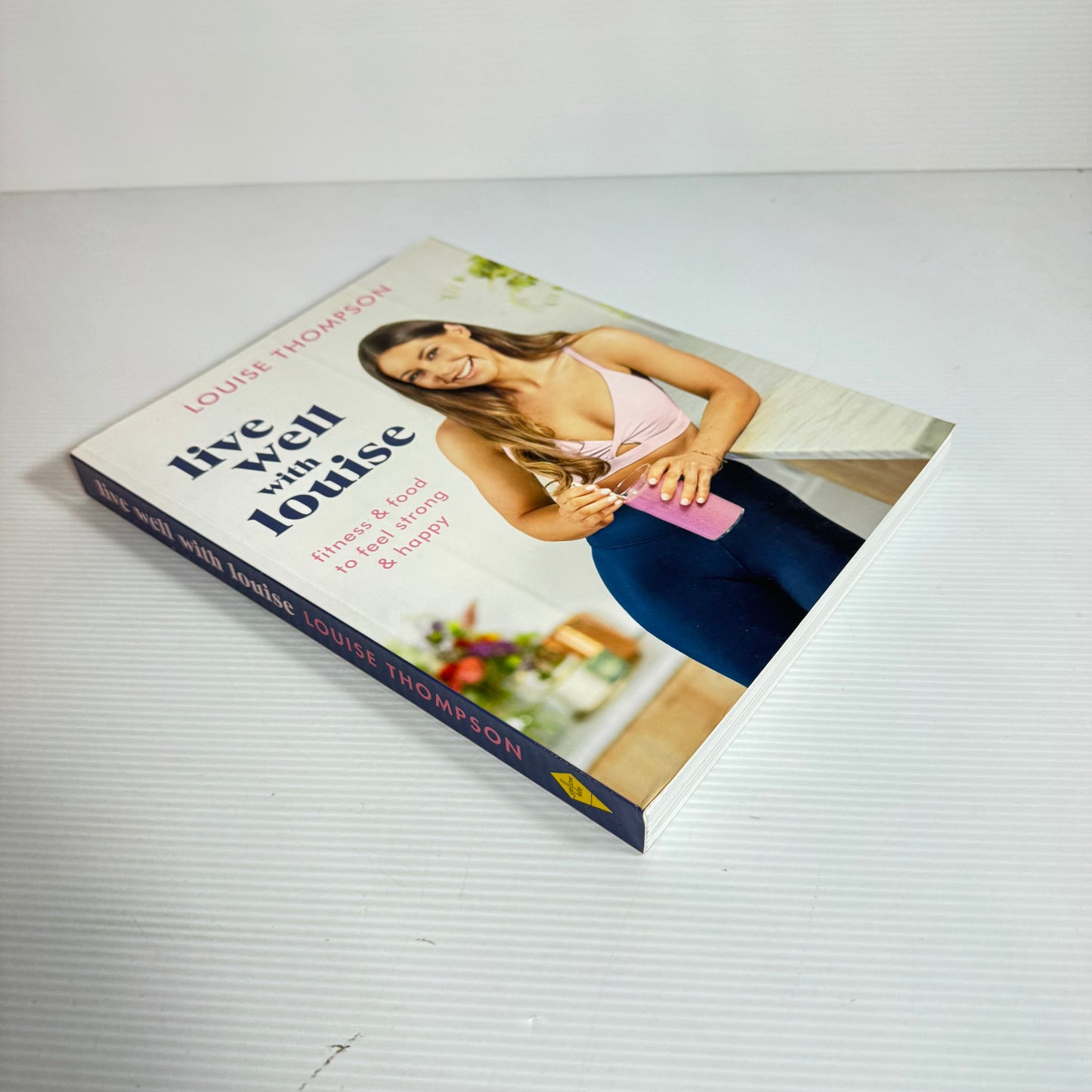 Live Well With Louise - Louise Thompson (New)