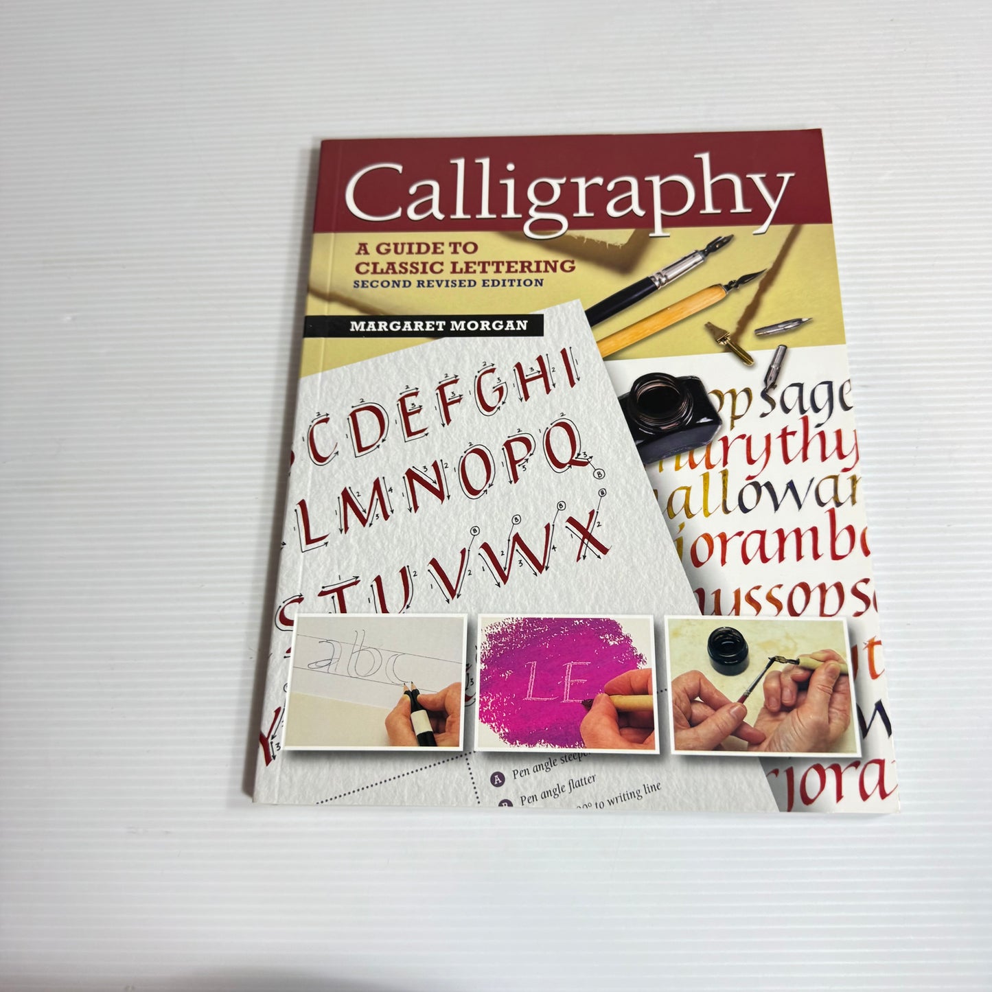 Calligraphy A Guide To Classic (2nd Edition) - Margaret Morgan (New)