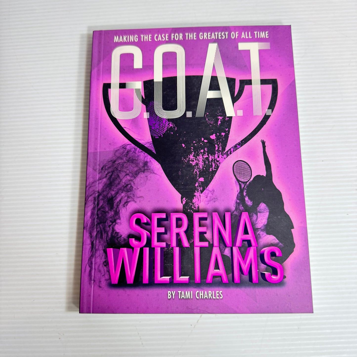 G.O.A.T. Serena Williams - Tami Charles (New)