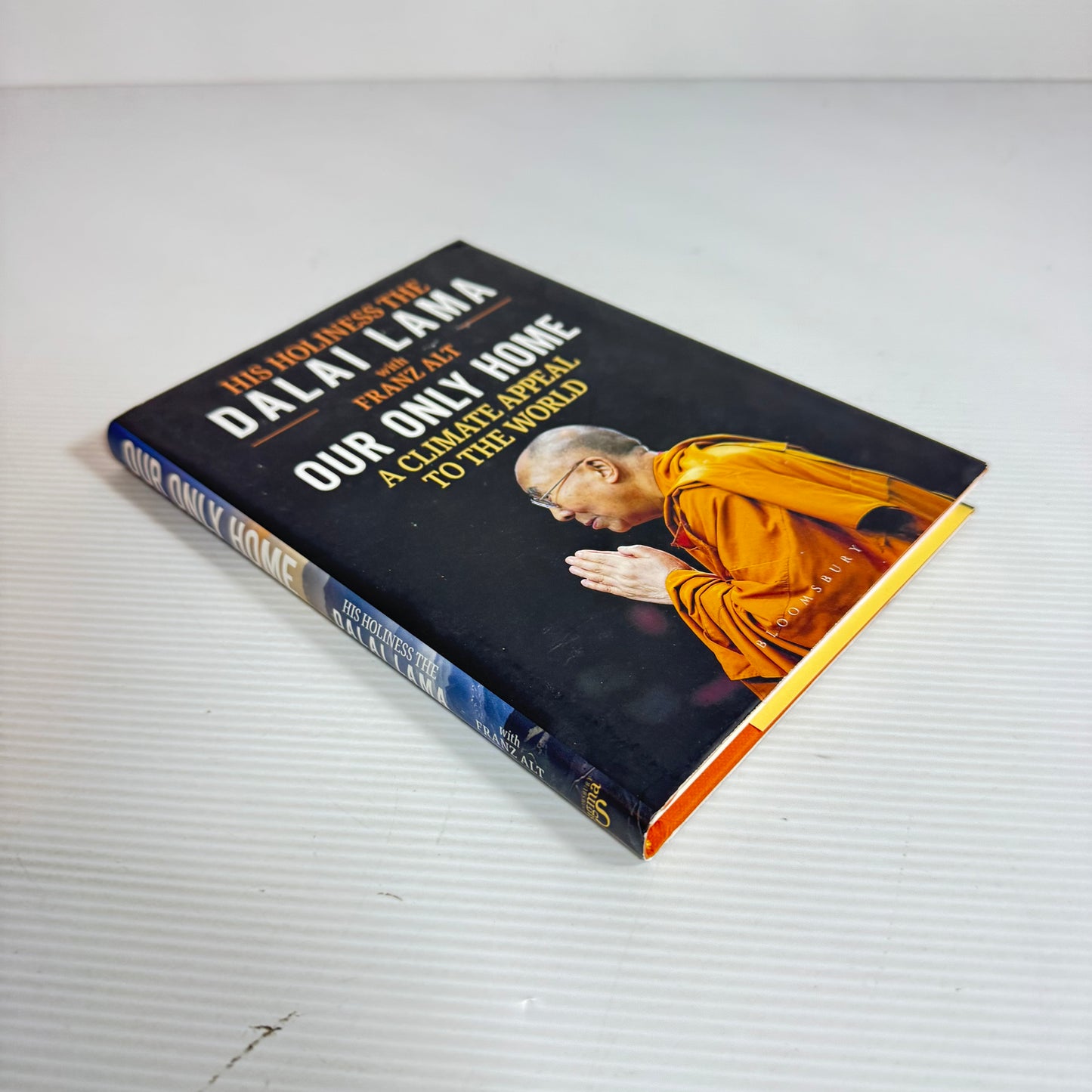 Our Only Home : A Climate Appeal To The World - His Holiness The Dalai Lama with Franz Alt (New)