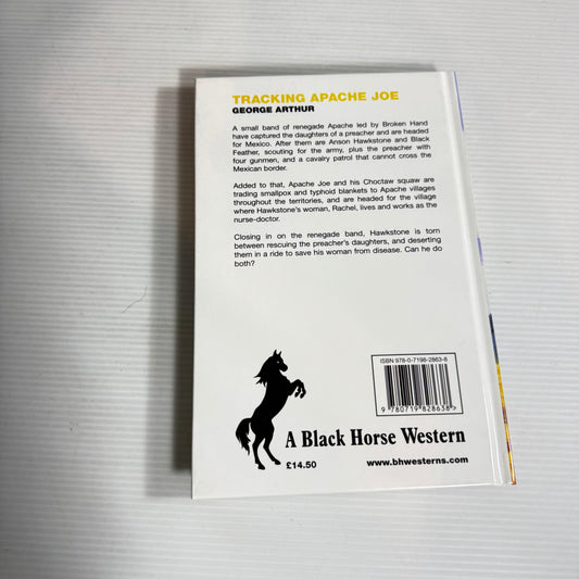 Tracking Apache Joe : A Black Horse Western - George Arthur (New)