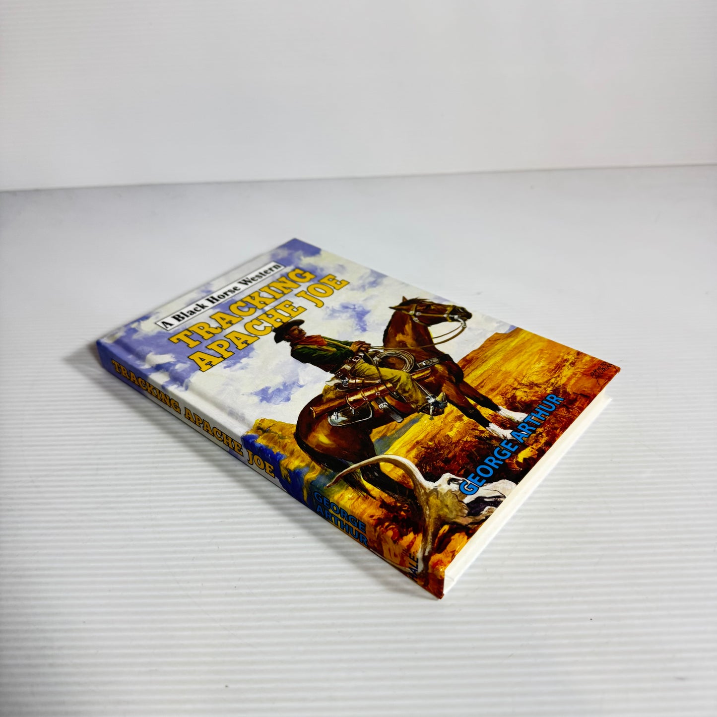 Tracking Apache Joe : A Black Horse Western - George Arthur (New)