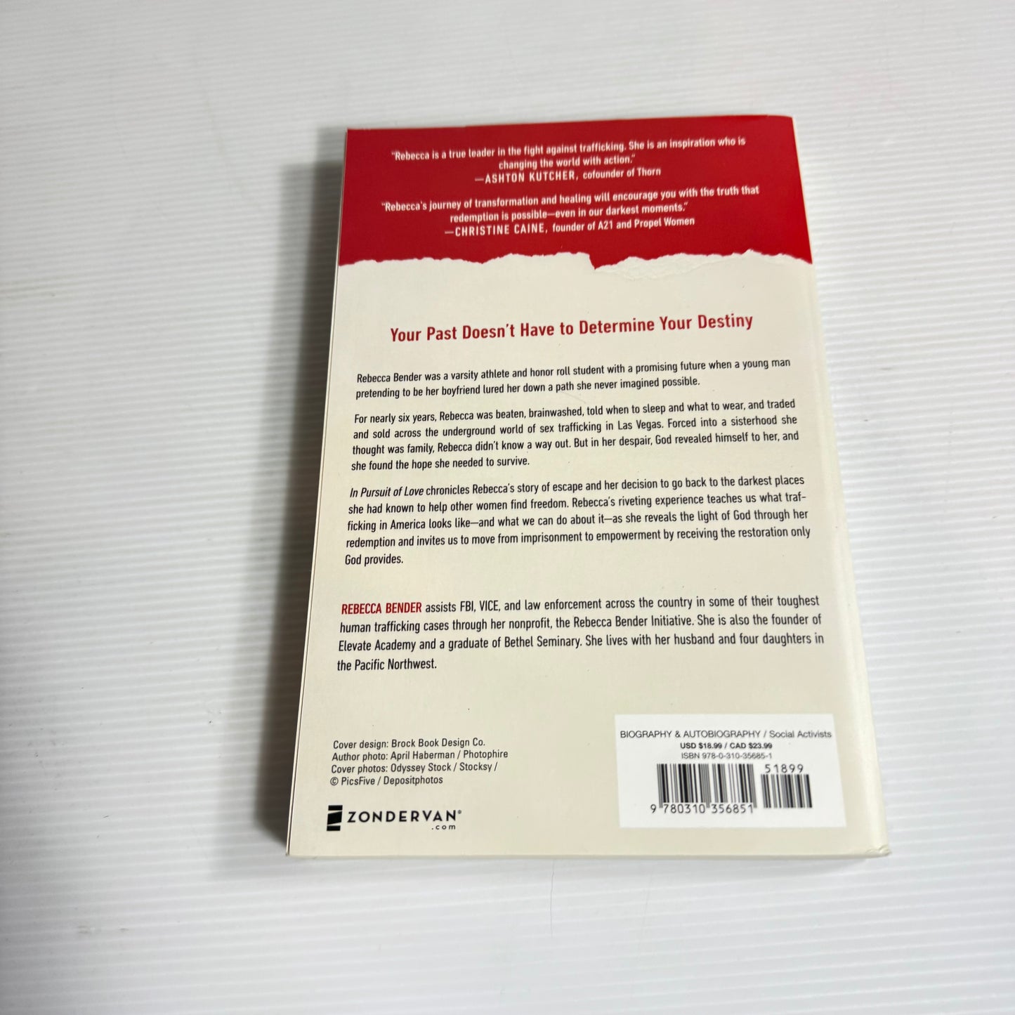 In Pursuit of Love : One Woman's Journey from Trafficked to Triumphant - Rebecca Bender (New)