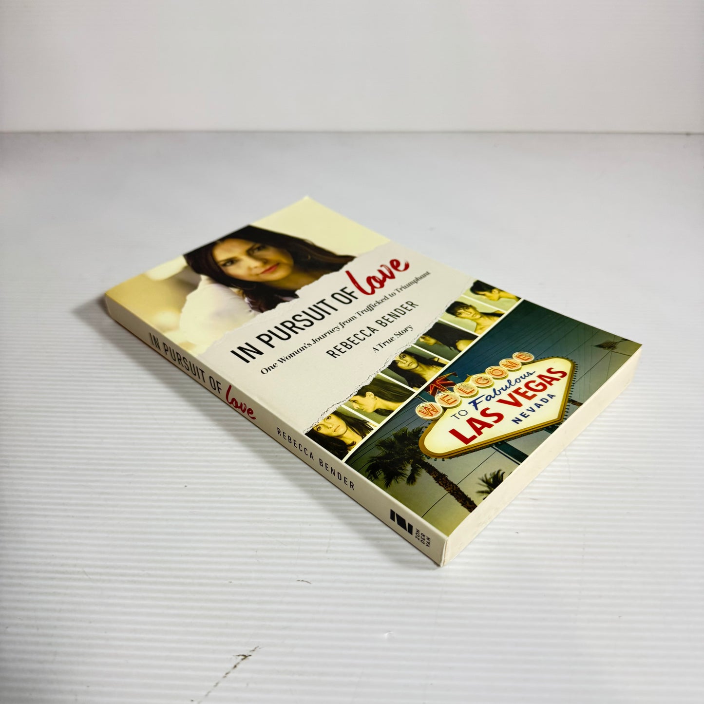 In Pursuit of Love : One Woman's Journey from Trafficked to Triumphant - Rebecca Bender (New)