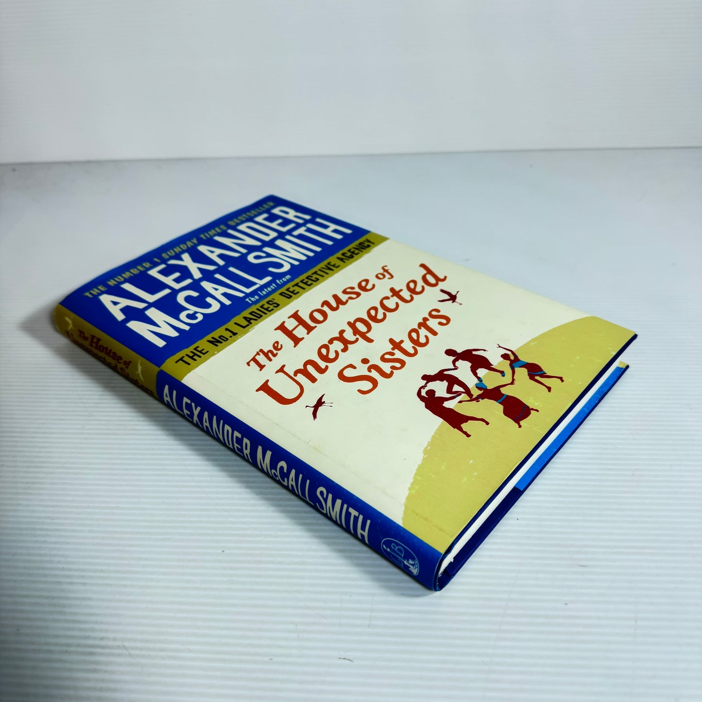 The No.1 Ladies Detective Agency : The House of Unexpected Sisters - Alexander McCall Smith (New)