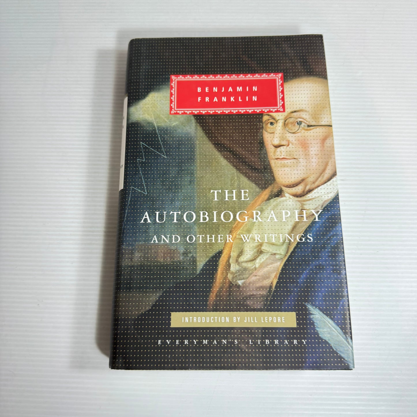 The Autobiography and Other Writings - Benjamin Franklin (New)
