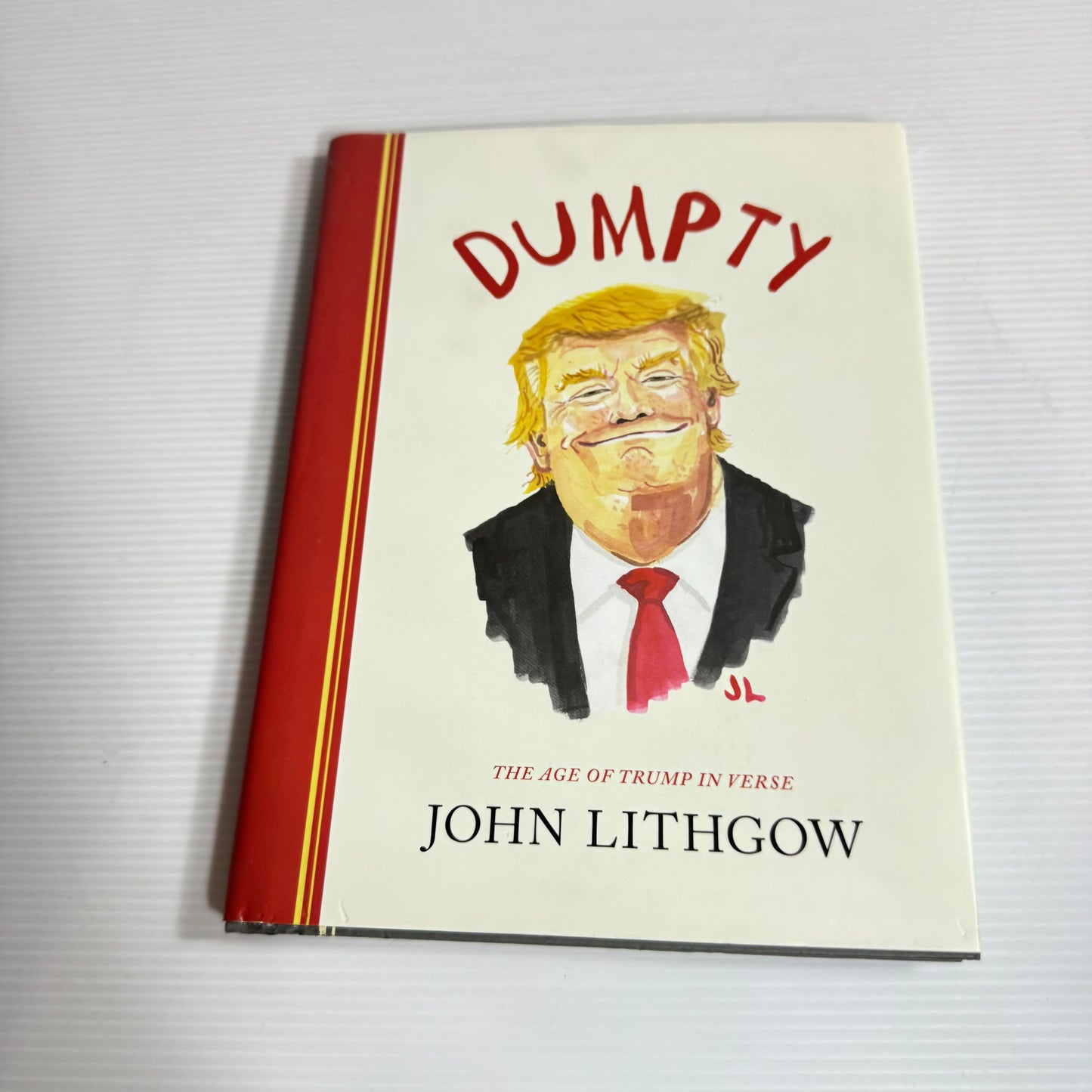 Dumpty : The Age of Trump In Verse - John Lithgow (New)