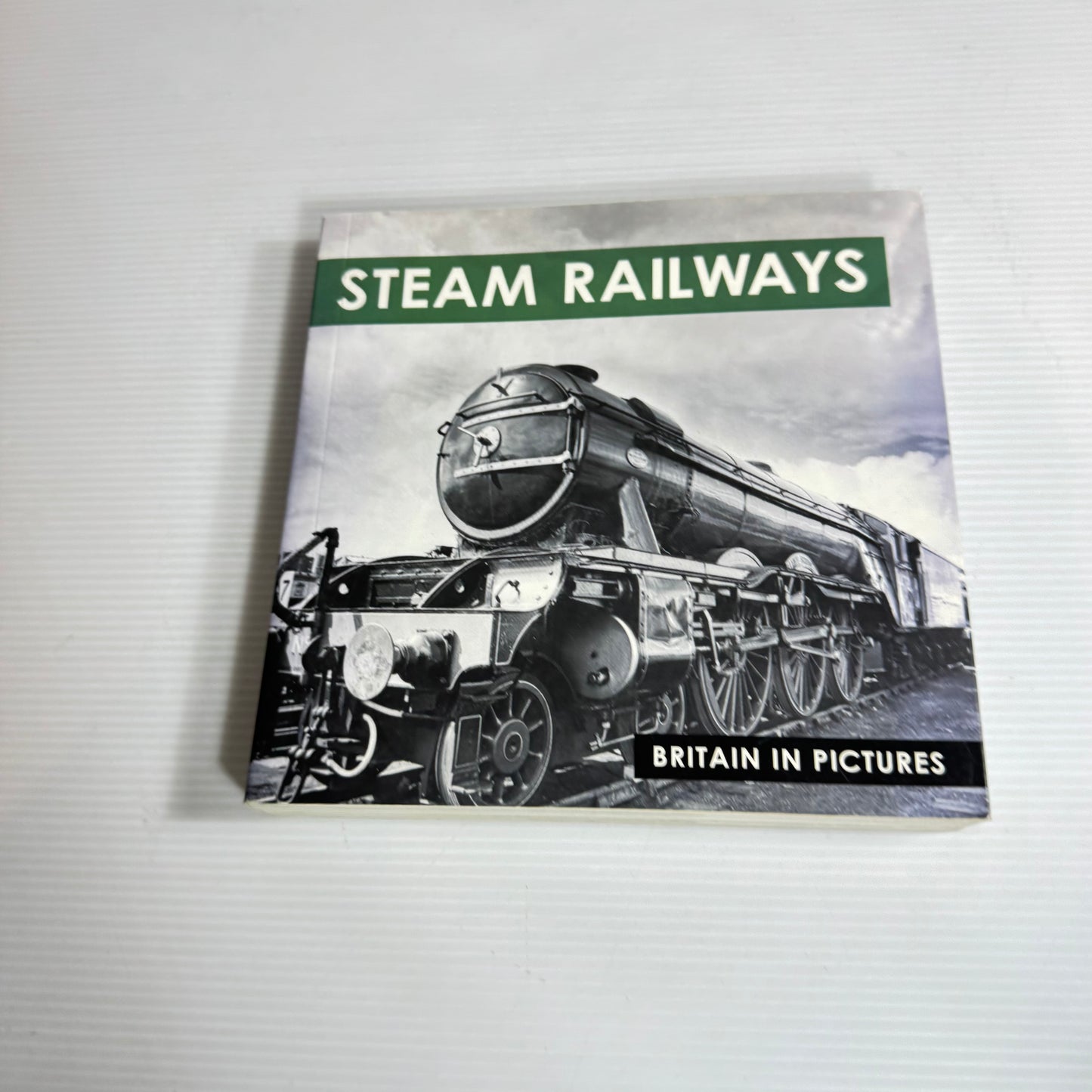 Steam Railways : Britain In Pictures (New)