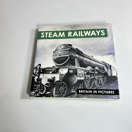 Steam Railways : Britain In Pictures (New)