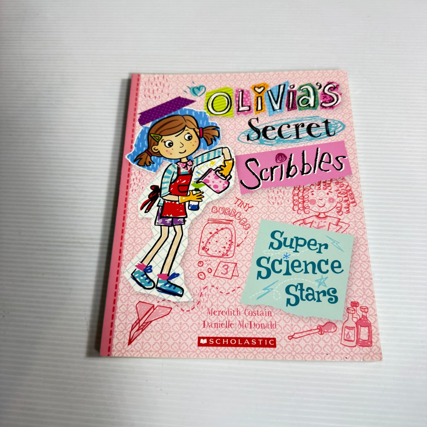Olivia's Secret Scribbles : Super Science Stars - Meredith Costain & Danielle McDonald (New)