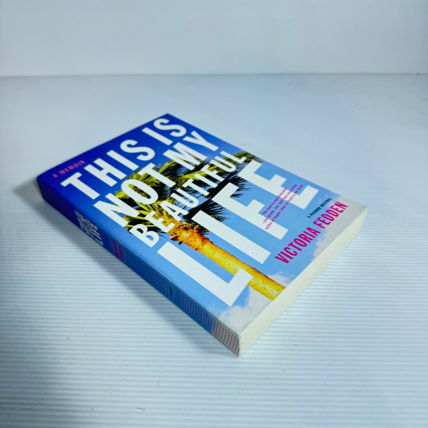 This Is Not My Beautiful Life - Victoria Fedden (New)