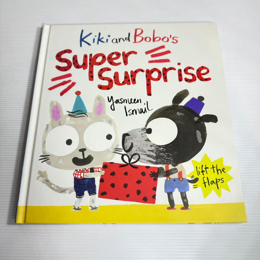 Kiki And Bobo's Super Surprise - Yasmeen Ismail (New)