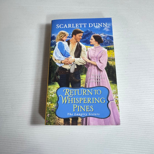 Return To Whispering Pines: The Langtry Sisters - Scarlett Dunn (New)