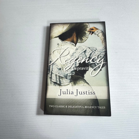 Regency Depravity - Julia Justiss (New)