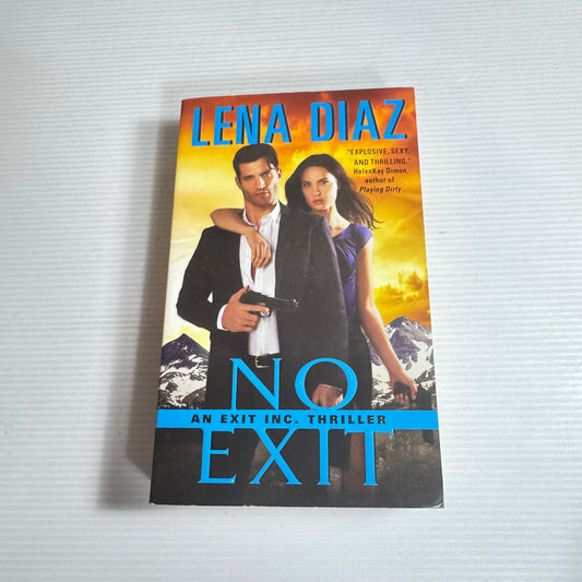 No Exit: An Exit Inc Thriller - Lena Diaz (New)