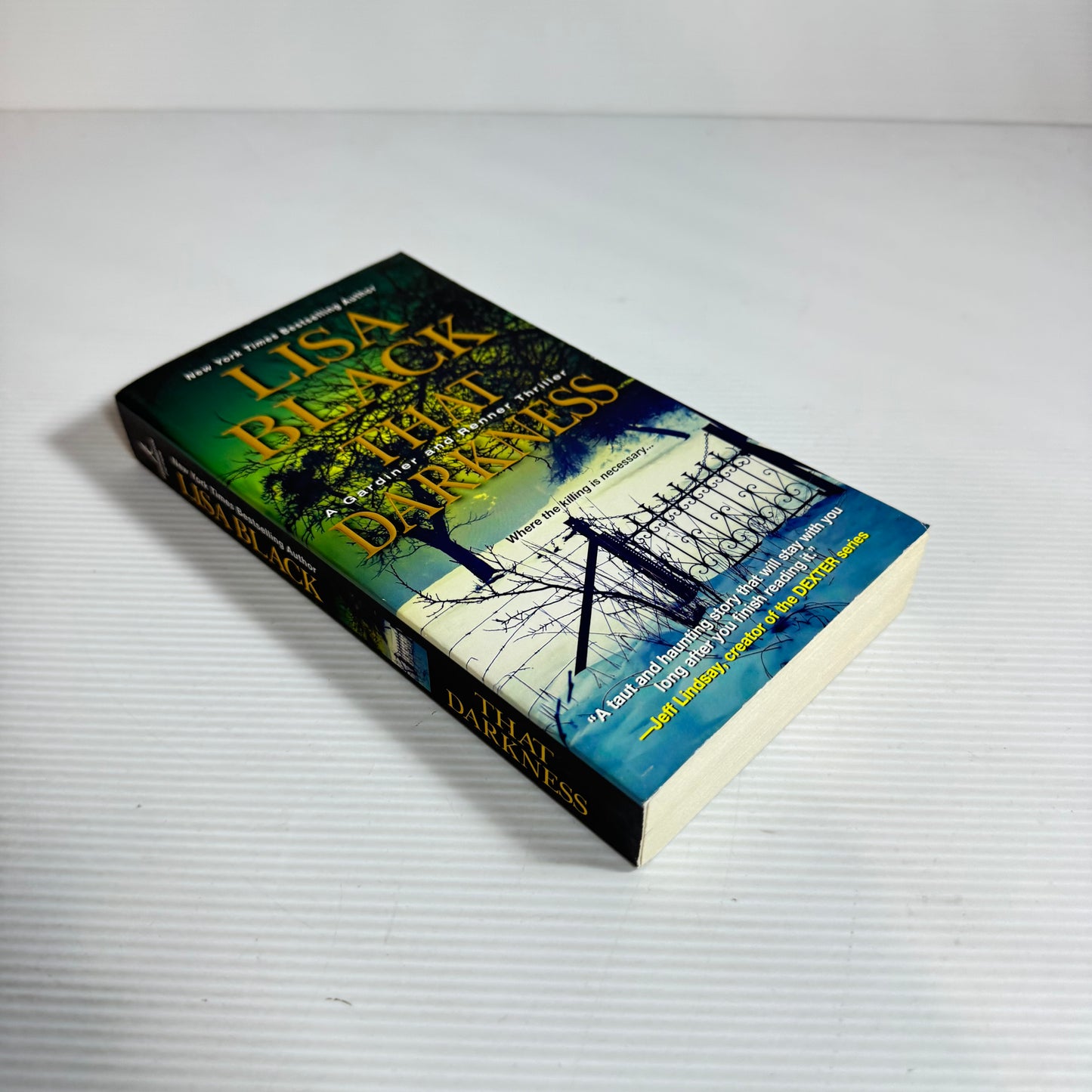 That Darkness: A Gardiner And Renner Thriller - Lisa Black (New)