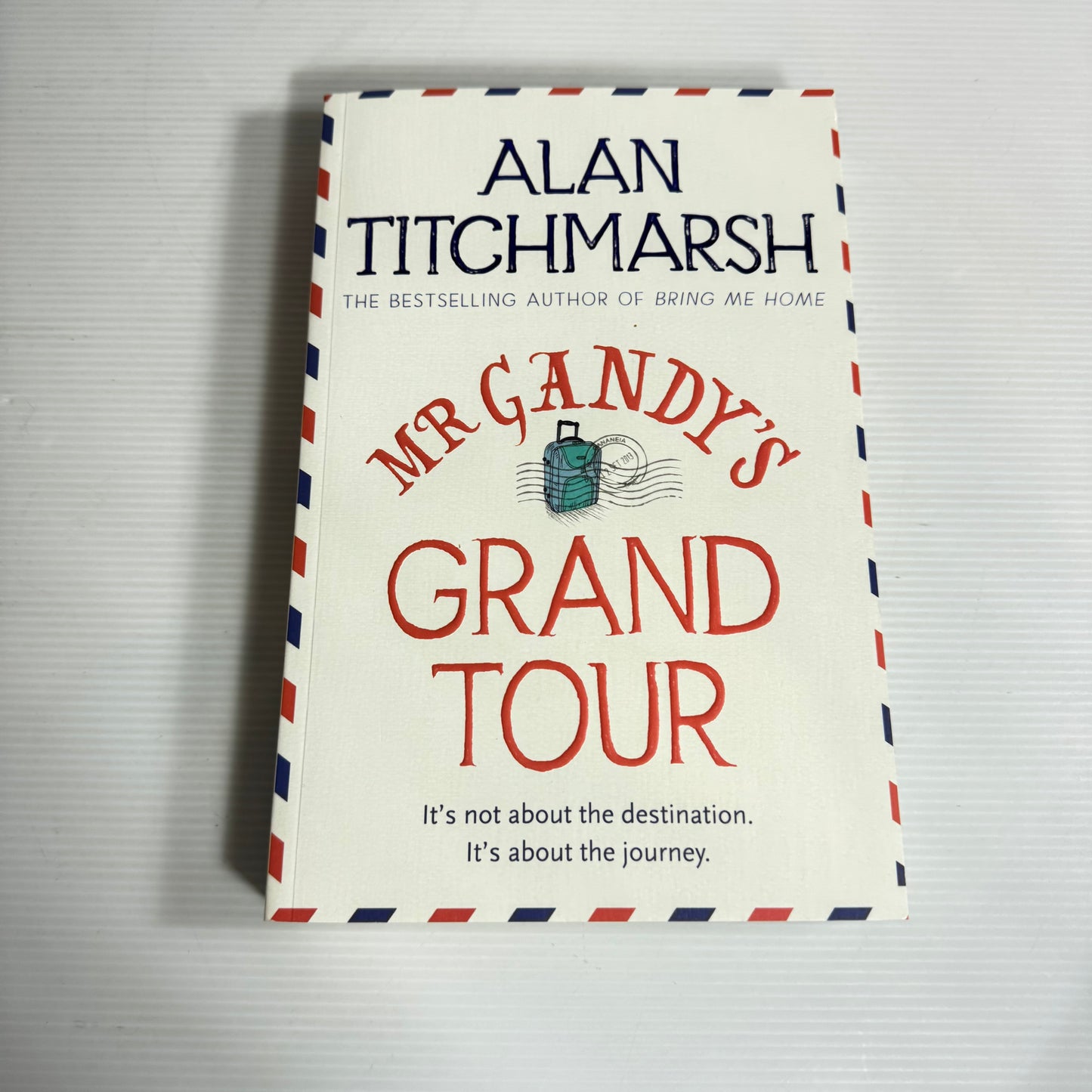 Mr Grandy's Grand Tour - Alan Titchmarsh (New)