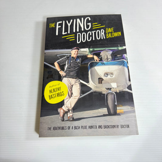 The Flying Doctor - Dave Baldwin (New)