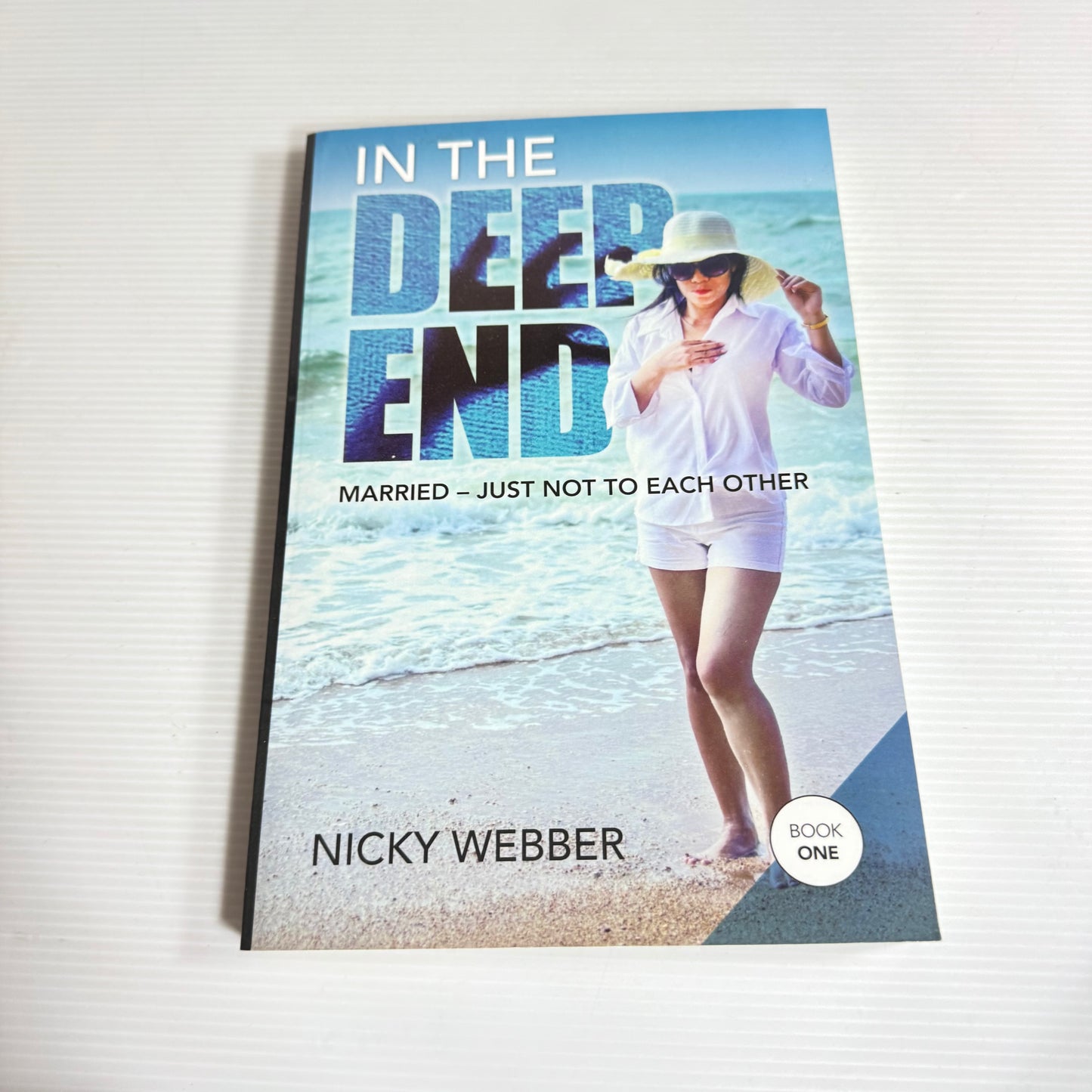 In The Deep End : Married - Just Not To Each Other - Nicky Webber (New)