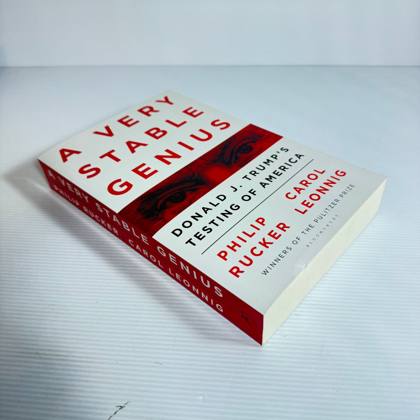 A Very Stable Genius : Donald J. Trump's Testing of America - Philip Rucker & Carol Leonnig (New)
