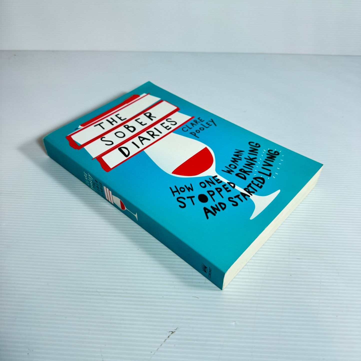 The Sober Diaries - Clare Pooley (New)