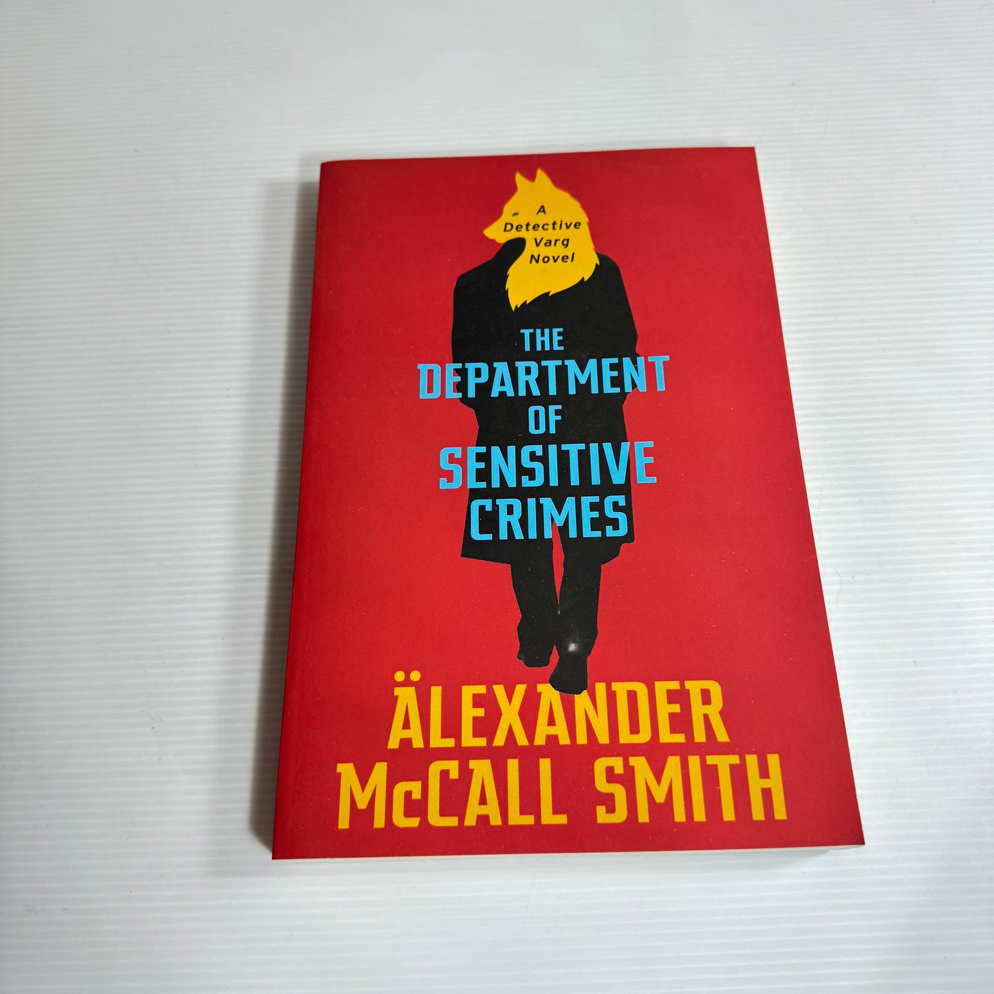 The Department Of Sensitive Crimes (A Detective Varg Novel) - Alexander McCall Smith (New)