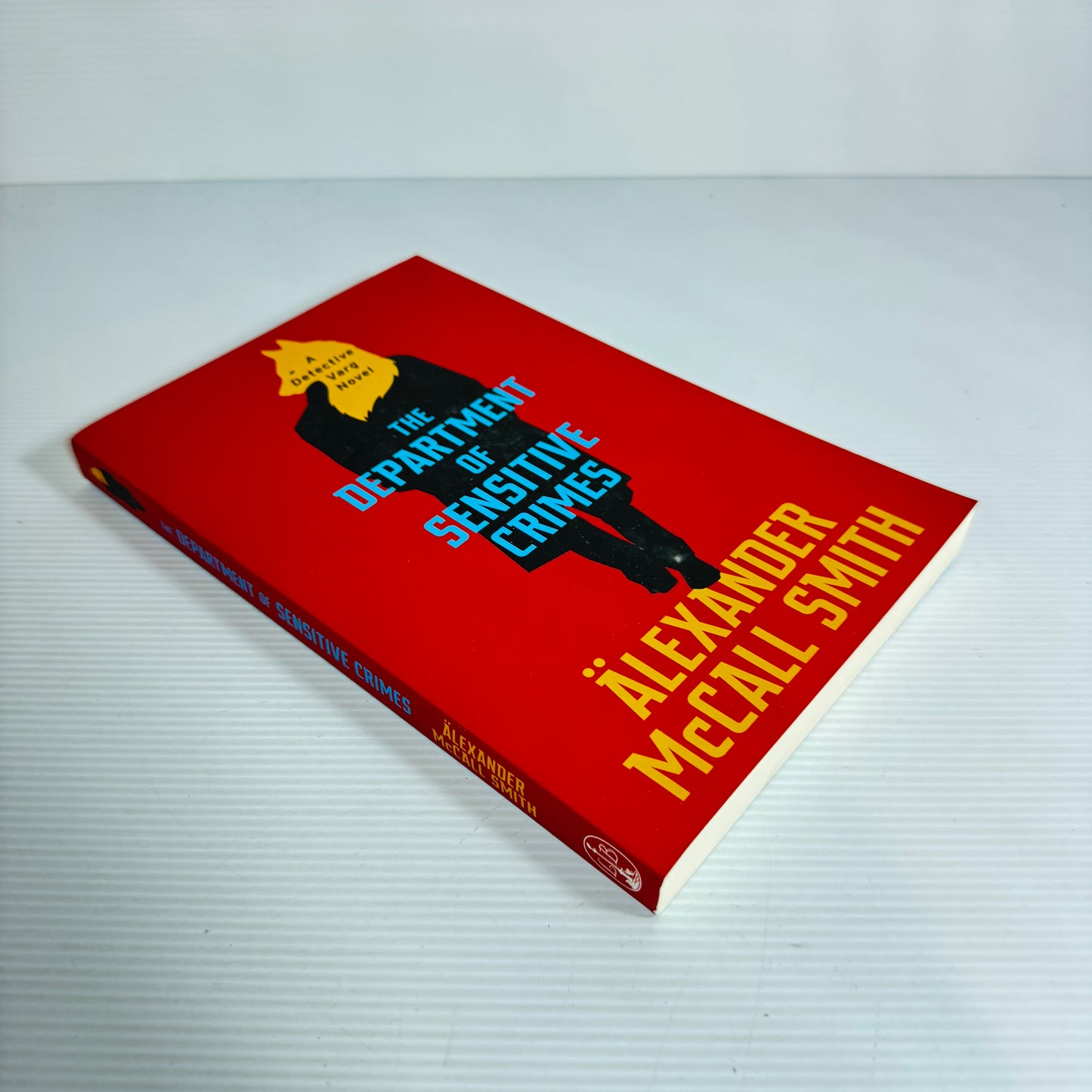 The Department Of Sensitive Crimes (A Detective Varg Novel) - Alexander McCall Smith (New)