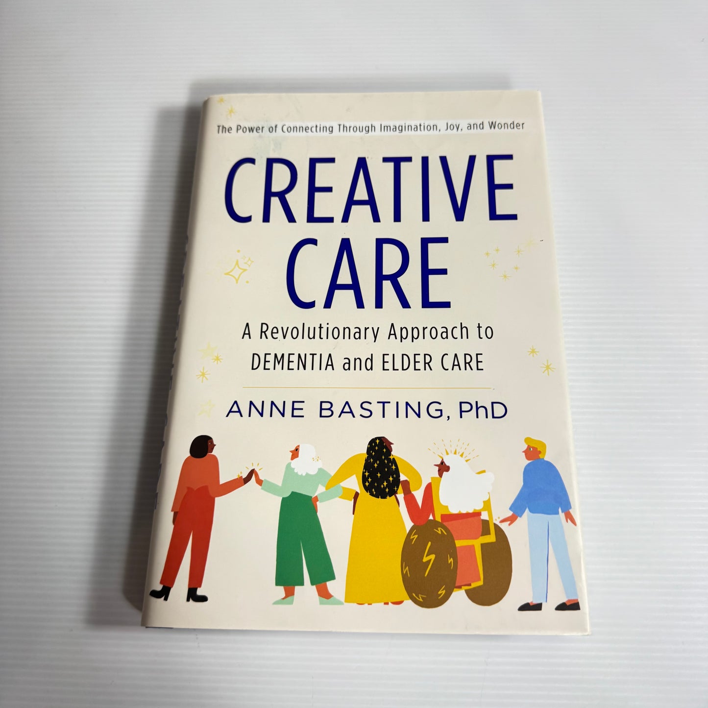 Creative Care - Anne Basting Phd (New)